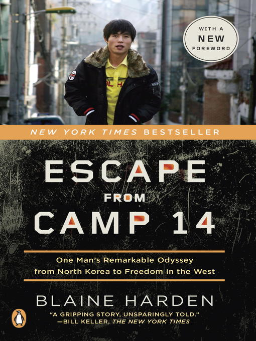 Title details for Escape from Camp 14 by Blaine Harden - Wait list